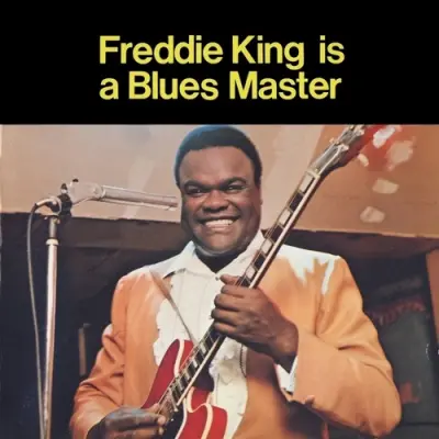 Freddie King - Дискография (1961-2022)