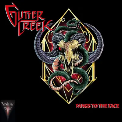 Gutter Creek - Fangs to the Face (2023)