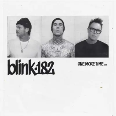 Blink-182 - One More Time... (Deluxe Edition) (2023)