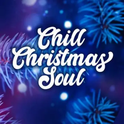 Chill Christmas Soul 2023 (2023)