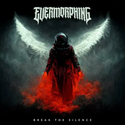 Evermorphing - Break The Silence (2023)