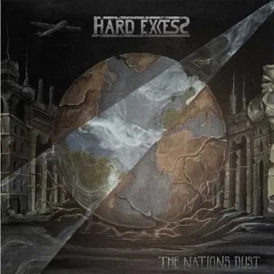 Hard Excess - The Nations Dust (2023)