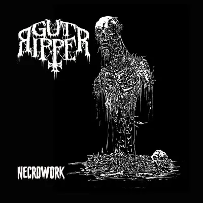 Gut Ripper - Necrowork (2023)