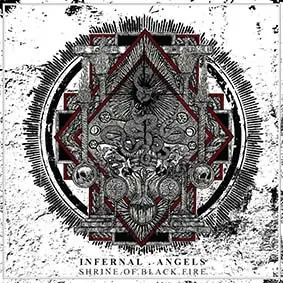 Infernal Angels - Shrine of Black Fire (2023)