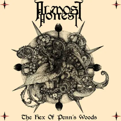 Almost Honest - The Hex of Penn's Woods (2023)