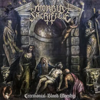 Morbid Sacrifice - Ceremonial Blood Worship (2023)