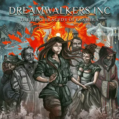 Dreamwalkers Inc - The First Tragedy of Klahera (2023)