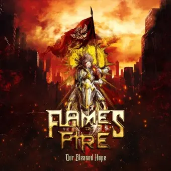 Flames of Fire - Our Blessed Hope (2023)