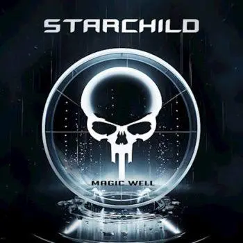 Starchild - Magic Well (2023)