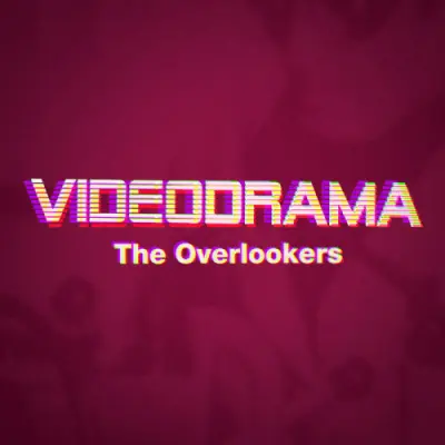 The Overlookers - Videodrama (2023)