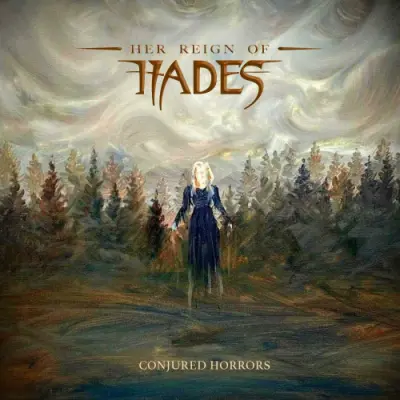 Her Reign Of Hades - Conjured Horrors (2023)