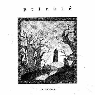 Prieuré - Le Départ (2023)