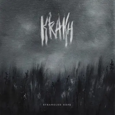 Krakh - Strangled Hope (2023)