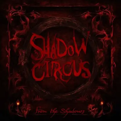 Shadow Circus - From The Shadows (2023)