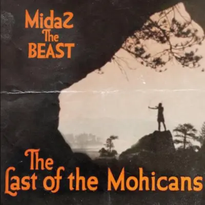 MidaZ The BEAST - The Last Of The Mohicans (2023)