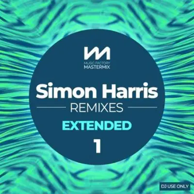 Mastermix Simon Harris Remixes Volume 1 - Extended (2023)