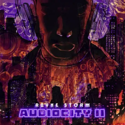 Rayne Storm - Audiocity II (2023)