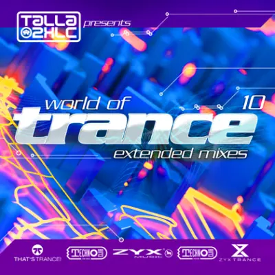 World Of Trance [10] (Extended Mixes/Original Mixes) (2023)