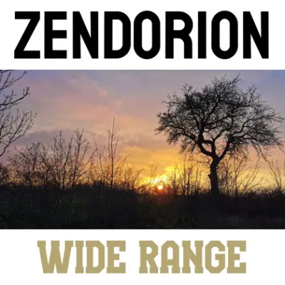 Zendorion - Wide Range (2023)