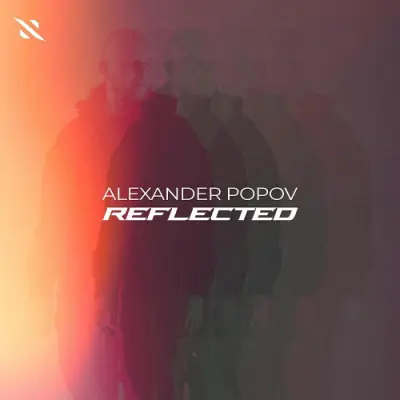 Alexander Popov - Reflected (2023)