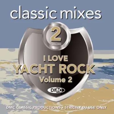 DMC Classic Mixes I Love Yacht Rock Vol. 2 (2023)