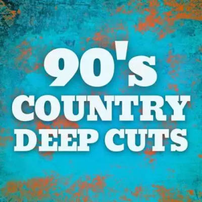 90's Country Deep Cuts (2023)