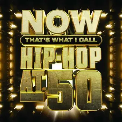 NOW That's What I Call Hip-Hop at 50 (2023)