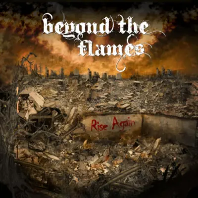 Beyond the Flames - Rise Again (2023)