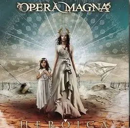 Opera Magna - Heroica (2024)