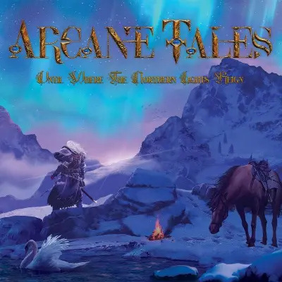 Arcane Tales - Until Where the Northern Lights Reign (2024)