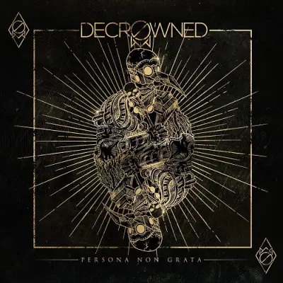 Decrowned - Persona Non Grata (2024)