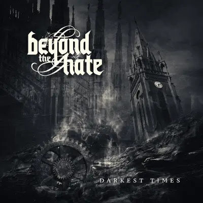 Beyond the Hate - Darkest Times (2024)