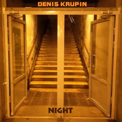 Denis Krupin - Night (2023)