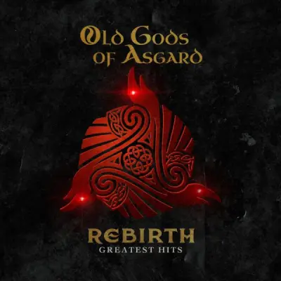 Old Gods Of Asgard - Rebirth - Greatest Hits (2023)