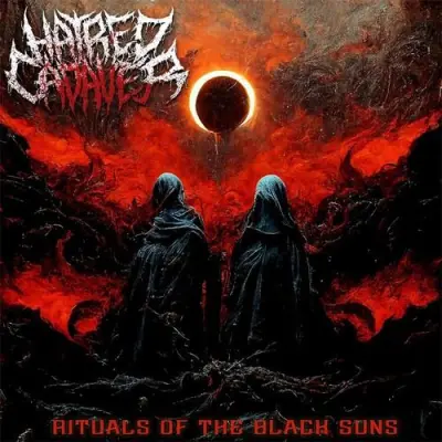 Hatred Cadaver - Rituals of the Black Suns (2023)