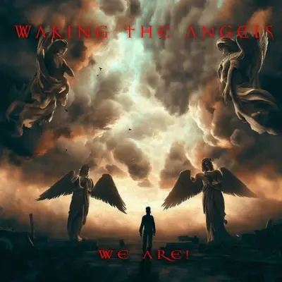 Waking The Angels - We Are! (2023)