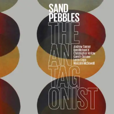 Sand Pebbles - The Antagonist (2023)