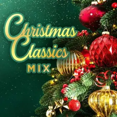 Christmas Classics Mix (2023)