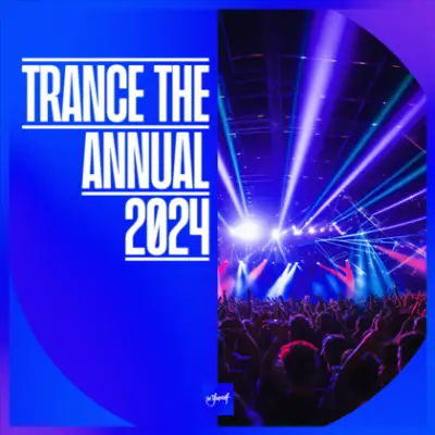 Trance The Annual 2024 (2023)