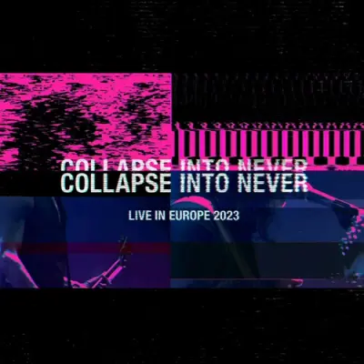 Placebo - Collapse Into Never - Live In Europe 2023 (2023)