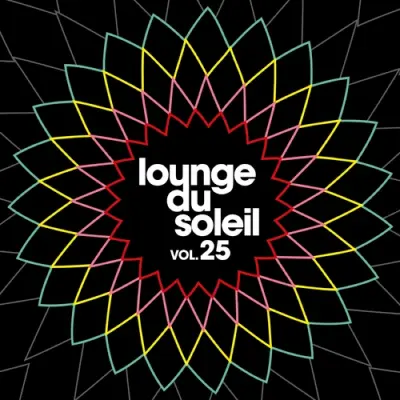 Lounge Du Soleil Vol​.​25 (2023)