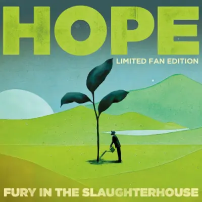 Fury In The Slaughterhouse - HOPE (2023)