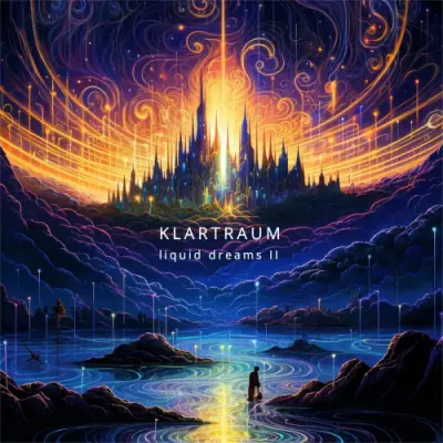 Klartraum - Liquid Dreams II (2023)