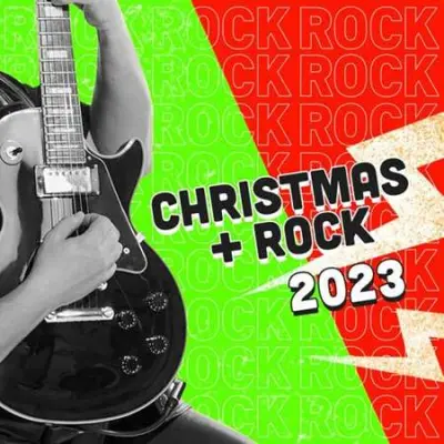 Christmas + Rock 2023 (2023)