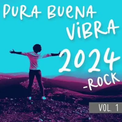 Pura Buena Vibra 2024 - Rock Vol. 1 (2023)