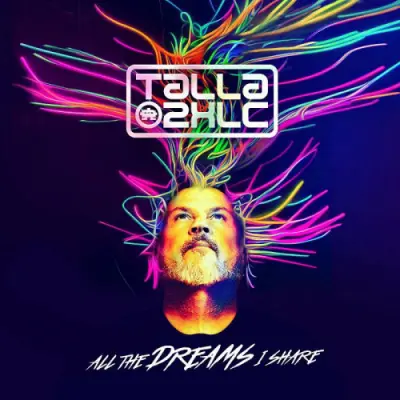 Talla 2XLC - All The Dreams I Share [The Vocal Album] (2023)