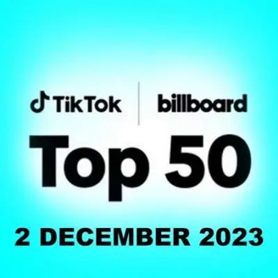 TikTok Billboard Top 50 Singles Chart (02.12.2023)