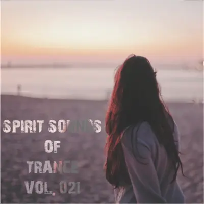 Spirit Sounds of Trance [21] (2023)