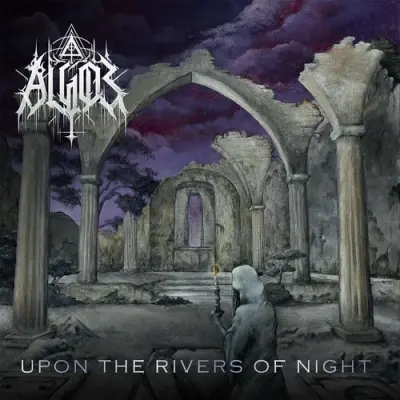 Algos - Upon The Rivers Of Night (2023)