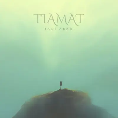 Hani Abadi - Tiamat (2023)